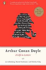 Arthur Conan Doyle: A Life in Letters - Stashower - Lellenberg book
