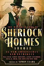 The Mammoth Book of Sherlock Holmes Abroad - Simon Clark