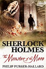 Sherlock Holmes - The Monster of the Mere - Philip Purser-Hallard