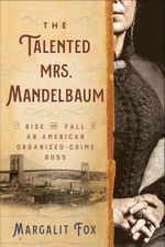 The Talented Mrs. Mandelbaum - Margalit Fox