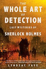 The Whole Art of Detection - Lyndsay Faye