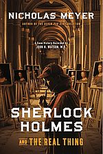Sherlock Holmes and the Real Thing - Nicholas Meyer